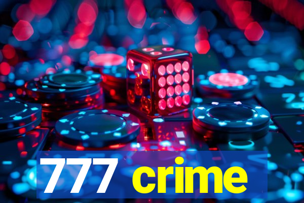 777 crime